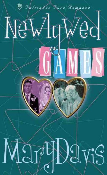 Newlywed Games (Palisades Pure Romance) cover