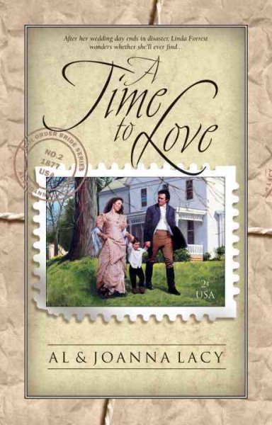 A Time to Love (Mail Order Bride Series #2) cover