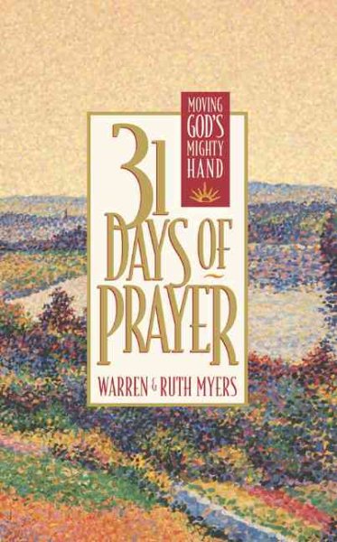 Thirty-One Days of Prayer: Moving God's Mighty Hand (31 Days Series) cover