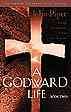 A Godward Life : Savoring the Supremacy of God in All Life (Book 2)