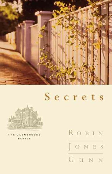 Secrets (Glenbrooke, Book 1)
