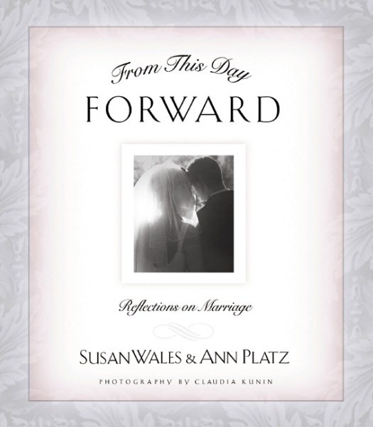 From This Day Forward: Reflections on Marriage