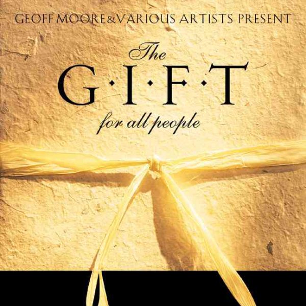 The Gift for All People: Thoughts on God's Great Grace cover