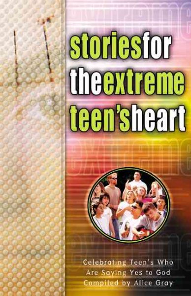 Stories for the Extreme Teen's Heart: Over One Hundred Treasures to Touch Your Soul (Stories for the Heart Series Endcap Kit)