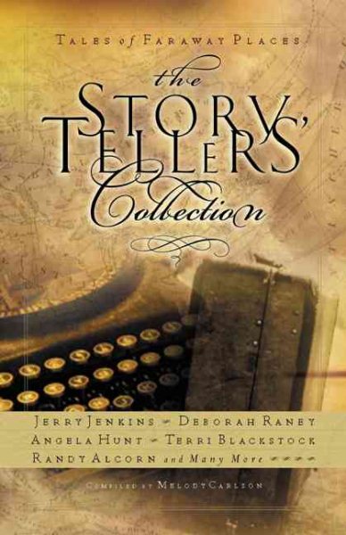 The Storytellers' Collection: Tales of Faraway Places cover