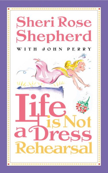 Life is Not a Dress Rehearsal cover