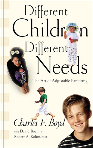 Different Children, Different Needs: Understanding the Unique Personality of Your Child cover