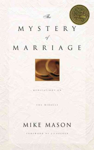 The Mystery of Marriage: Meditations on the Miracle cover