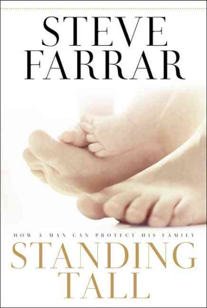 Standing Tall: How a Man Can Protect His Family cover