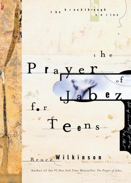 The Prayer of Jabez for Teens (Breakthrough Series) cover