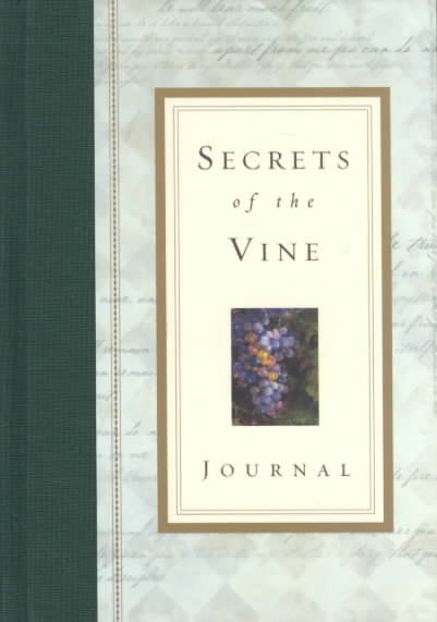 Secrets of the Vine Journal: Breaking Through to Abundance cover