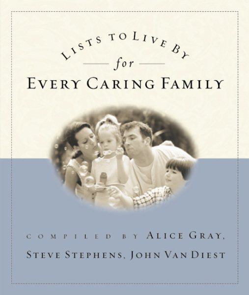 Lists to Live By for Every Caring Family: For Everything That Really Matters cover