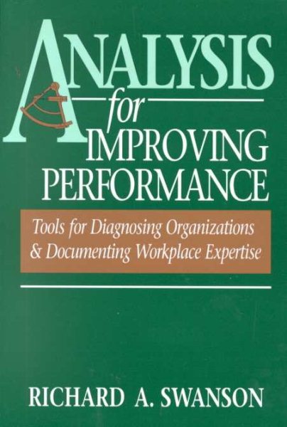 Analysis for Improving Performance (The Berrett-Koehler Organizational Performance Series) cover