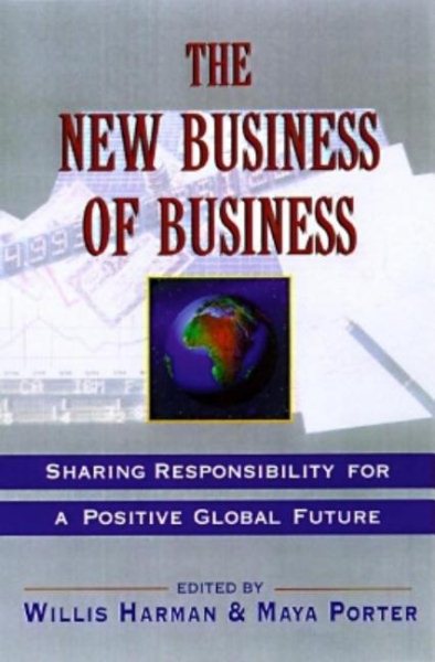 New Business of Business: Taking Responsibility for a Positive Global Future cover