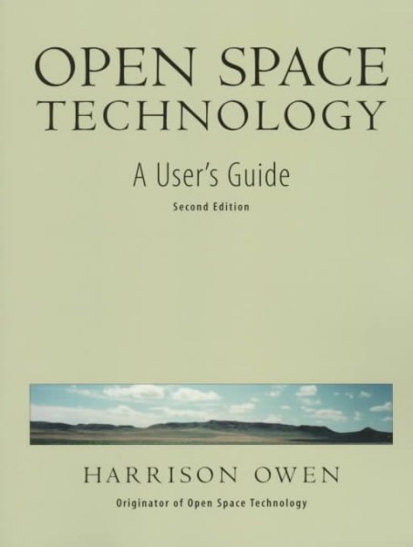 Open Space Technology: A User's Guide cover