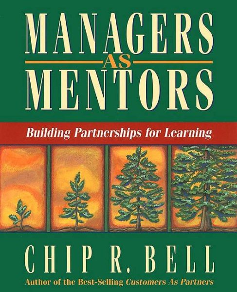 Managers as Mentors: Building Partnerships for Learning cover
