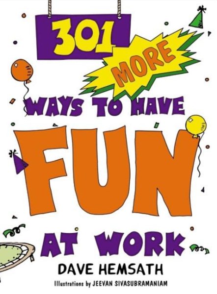 301 More Ways to Have Fun At Work cover