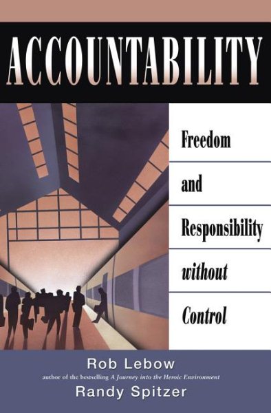 Accountability: Freedom and Responsibility without Control cover