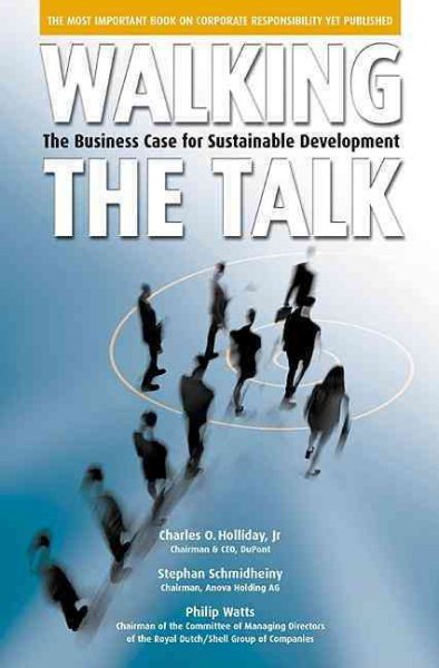 Walking the Talk: The Business Case for Sustainable Development cover
