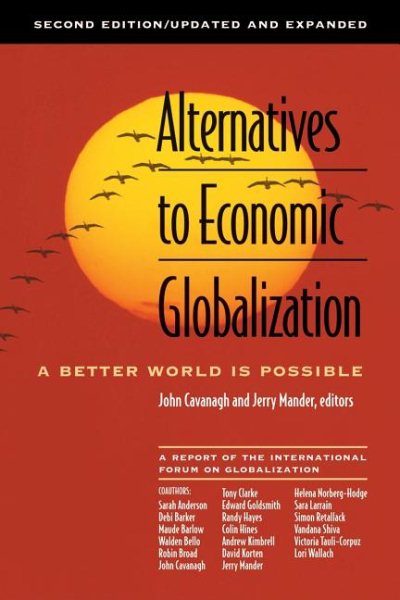Alternatives to Economic Globalization: A Better World Is Possible cover