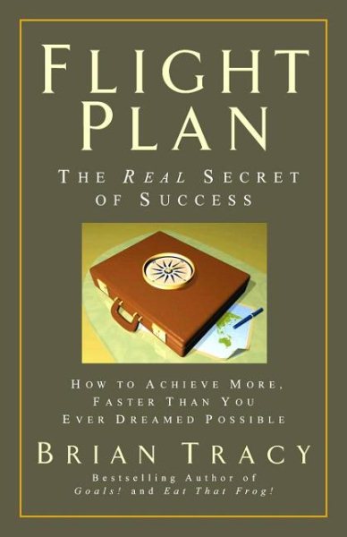 Flight Plan: The Real Secret of Success cover