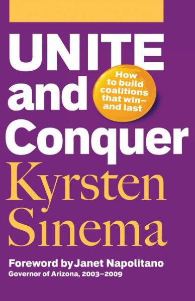 Unite and Conquer: How to Build Coalitions That Winand Last cover