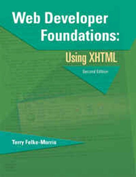 Web Developer Foundations: Using XHTML (2nd Edition) cover