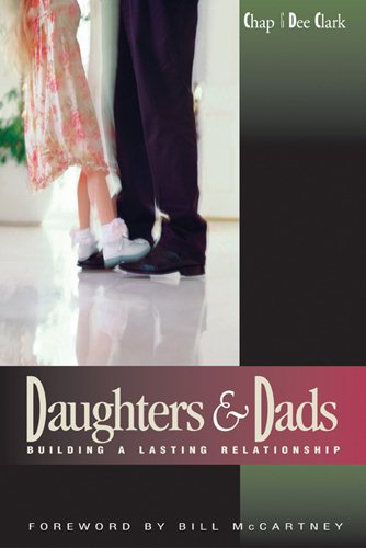 Daughters and Dads: Building a Lasting Relationship (LifeChange) cover