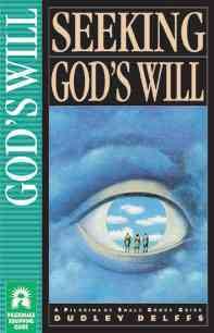 Seeking God's Will (Pilgrimage Growth Guide) cover