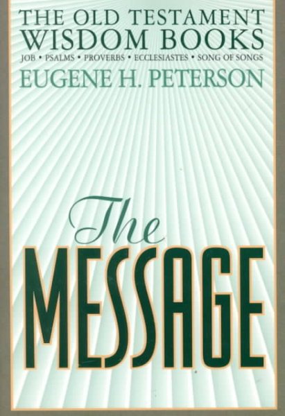 The Message: Old Testament Wisdom Books cover