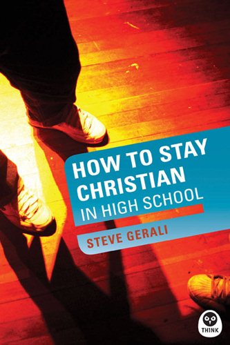How to Stay Christian in High School cover