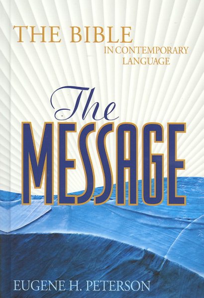 The Message: The Bible in Contemporary Language cover