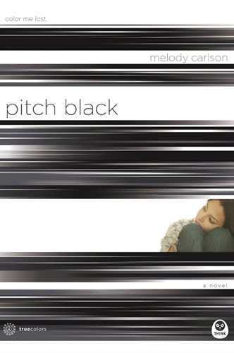 Pitch Black: Color Me Lost (True Colors Series #4) cover