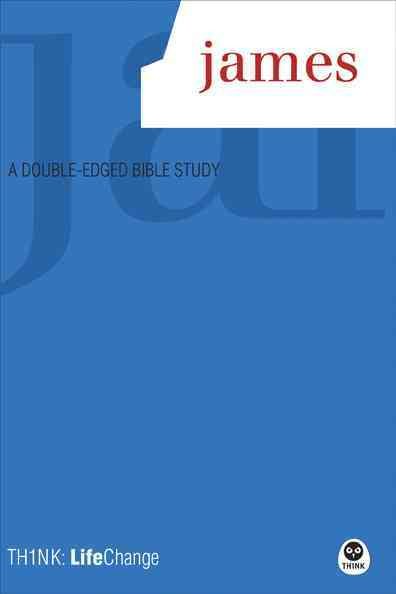 TH1NK LifeChange James: A Double-Edged Bible Study cover