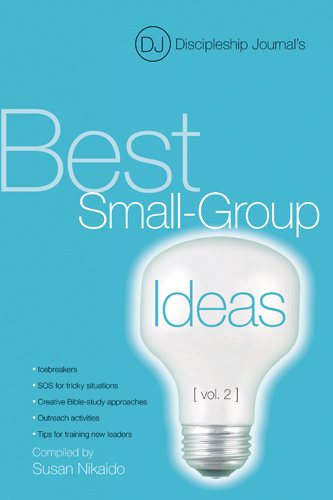 Discipleship Journal's Best Small-Group Ideas [vol. 2] cover