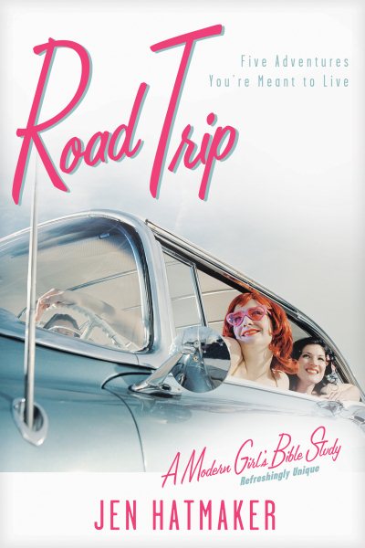 Road Trip: Five Adventures You're Meant to Live cover