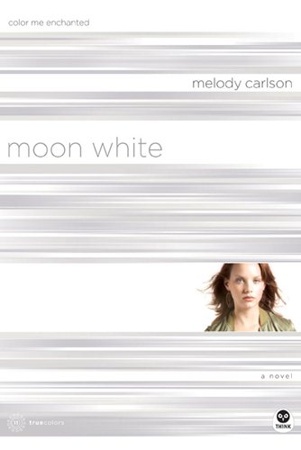 Moon White: Color Me Enchanted (TrueColors Series #11) cover
