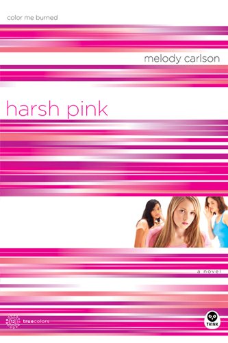 Harsh Pink: Color Me Burned (TrueColors Series #12) cover