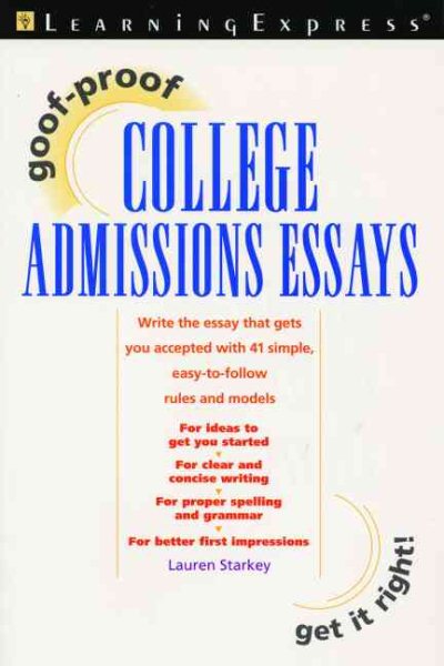 Goof-Proof College Admissions Essays