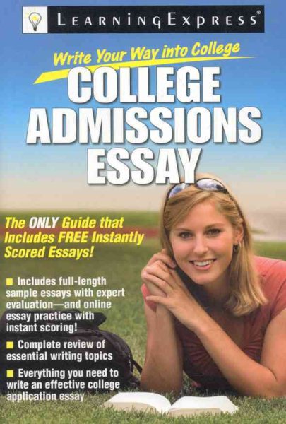Write Your Way into College: College Admissions Essay cover