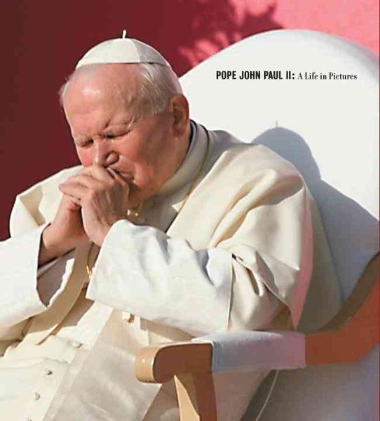 Pope John Paul II: A Life in Pictures cover