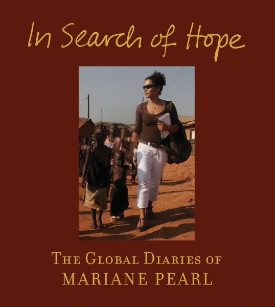 In Search of Hope: The Global Diaries of Mariane Pearl cover