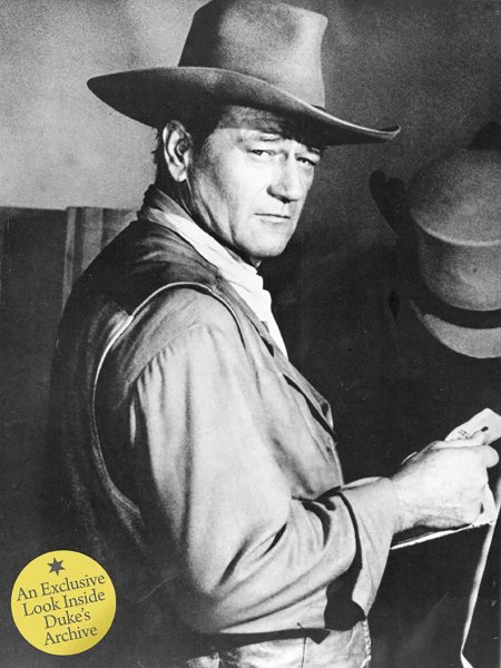 John Wayne: The Legend and the Man: An Exclusive Look Inside Duke's Archive cover