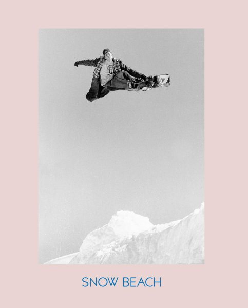 Snow Beach: Snowboarding Style 86-96 cover
