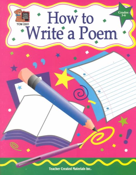 How to Write a Poem, Grades 3-6 cover