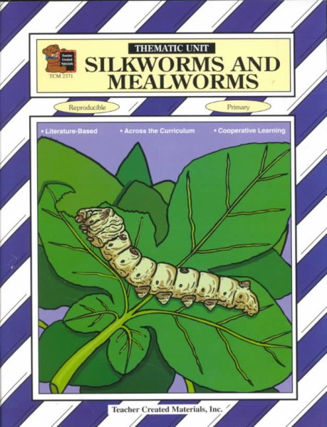 Silkworms and Mealworms Thematic Unit cover