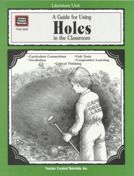 A Guide for Using 'Holes' in the Classroom (Literature Unit) (Literature Units) cover