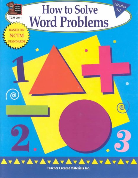 How to Solve Word Problems, Grades 1-2