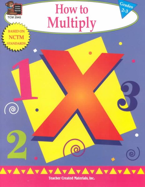 How to Multiply, Grades 2-3 (Math How To...) cover