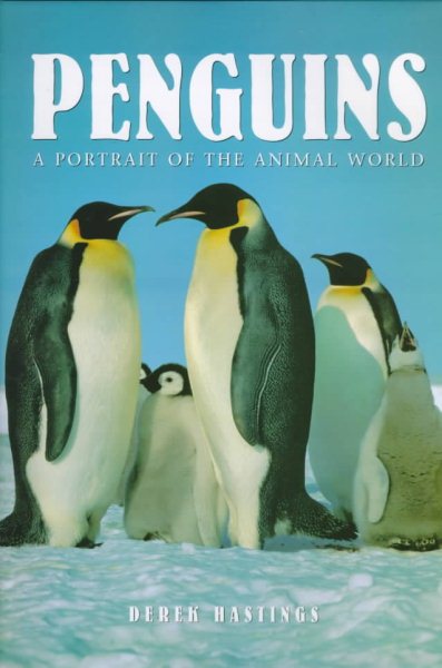 Penguins: A Portrait of the Animal World (Portraits of the Animal World) cover